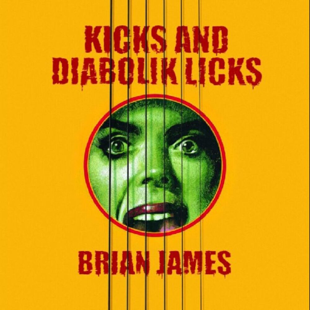 Brian James - Kicks¦and Diabolik Licks  CD